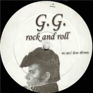 G.G. / Mr. Neo L - Rock And Roll / Get Down