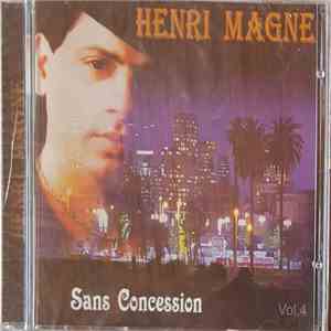 Henri Magne - Sans Concession - Vol. 4