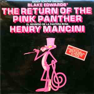 Henry Mancini - Blake Edwards' The Return Of The Pink Panther = El Regreso De La Pantera Rosa