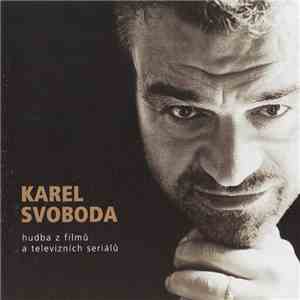 Karel Svoboda - Hudba Z Filmů A Televizních Seriálů
