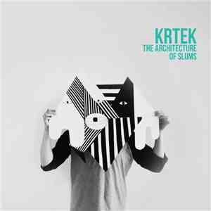 Krtek  - The Architecture Of Slums