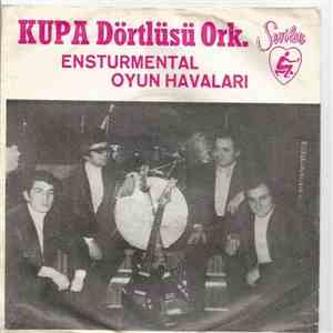 Kupa Dörtlüsü Ork. - Ensturmental Oyun Havaları