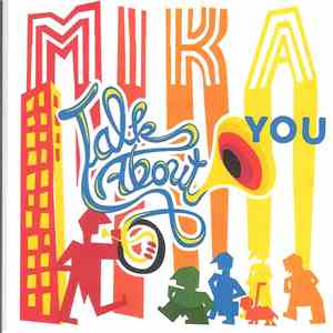 MIKA  - Talk About You