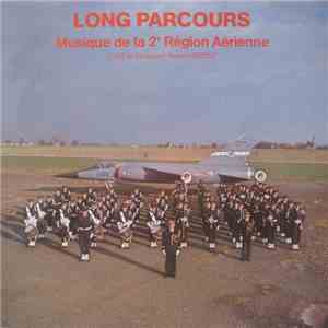 Musique De La 2e Région Aérienne - Long Parcours