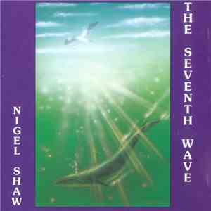 Nigel Shaw - The Seventh Wave