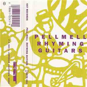 Pell Mell - Rhyming Guitars
