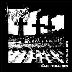 Perikato - Jälkiteollinen Painajainen