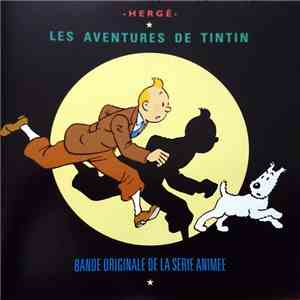 Ray Parker, Jim Morgan and Tom Szczesniak - Les Aventures De Tintin (Bande Originale De La Série Animée)