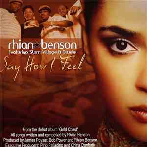 Rhian Benson Featuring Slum Village & Dwele - Say How I Feel (The Mixes)