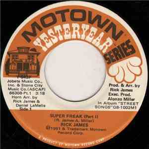 Rick James - Super Freak (Part I) / Give It To Me Baby
