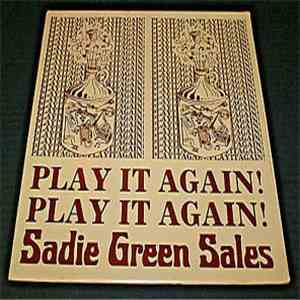 Sadie Green Sales - Play It Again! Play It Again!