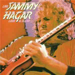 Sammy Hagar - Loud And Clear