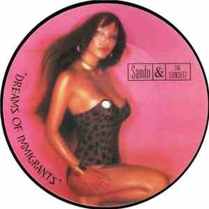 Sandii & The Sunsetz - Dreams Of Immigrants