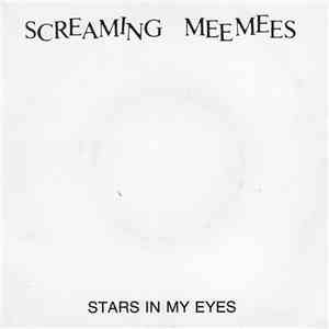 Screaming Meemees - Stars In My Eyes