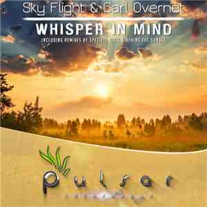 Sky Flight & Carl Overnet - Whisper In Mind