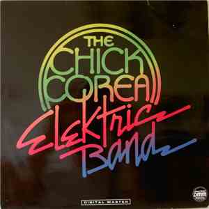 The Chick Corea Elektric Band - The Chick Corea Elektric Band