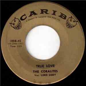 The Coralites / Kasavubu - True Love / True Confessions