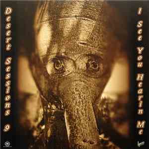 The Desert Sessions - 9 I See You Hearing Me & 10 I Heart Disco