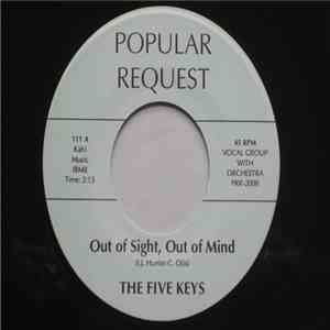 The Five Keys - Out Of Sight, Out Of Mind