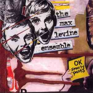 The Max Levine Ensemble - OK Smarty Pants