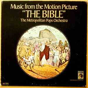 The Metropolitan Pops Orchestra - Music From The Motion Picture The Bible