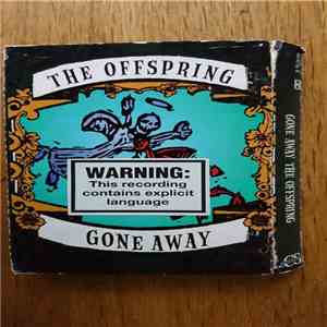 The Offspring - Gone Away