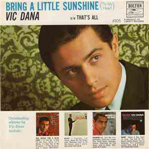 Vic Dana - Bring A Little Sunshine (To My Heart)