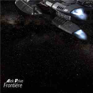 Alek Drive - Frontière