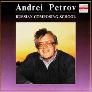 Andrei Petrov - Russian Composing School