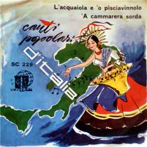 Anna E Roberto Ciaramella - L'Acquaiola E 'O Pisciavinnolo / 'A Cammarera S ...