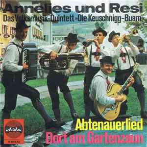 Annelies Und Resi, Das Volksmusik-Quintett »Die Keuschnigg-Buam« - Abtenaue ...
