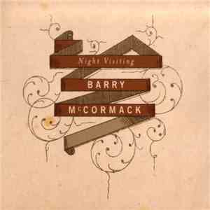 Barry McCormack - Night Visiting