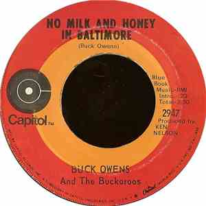 Buck Owens And The Buckaroos - No Milk And Honey In Baltimore