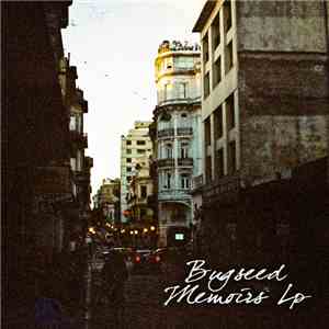 Bugseed - Memoirs LP