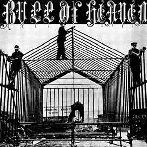 Bull Of Heaven - A Series Of Elaborate Precautions