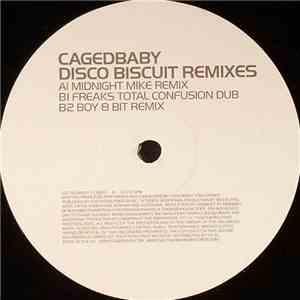 Cagedbaby - Disco Biscuit (Remixes)