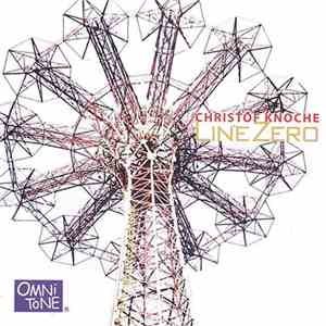 Christof Knoche - Line Zero