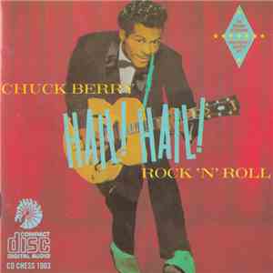 Chuck Berry - Hail! Hail! Rock 'N' Roll