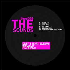 Ciupy & Mihai Bejenaru - Remake EP