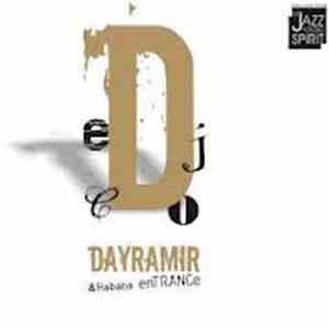 Dayramir & Habana Entrance - Dayramir & Habana Entrance