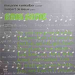 Erik Satie, Marianne Kweksilber, Reinbert de Leeuw - Mélodies, Hymne, Poème ...