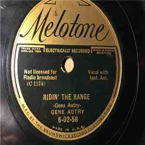 Gene Autry - Ridin' The Range / The End Of The Trail