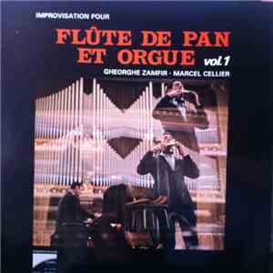 Gheorghe Zamfir et Marcel Cellier - Flûte De Pan Et Orgue