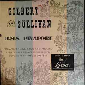 Gilbert & Sullivan, D'Oyly Carte Opera Company - H.M.S. Pinafore