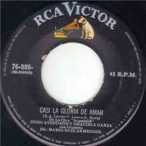 Hugo Avendaño - Casi La Gloria De Amar / Ese Sin Ti Soy Yo