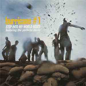 Hurricane #1 - Step Into My World Mixes