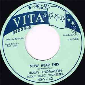 Jimmy Thomason - Jackie Kelso Orchestra - Now Hear This