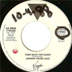 Johnny Hates Jazz - Turn Back The Clock