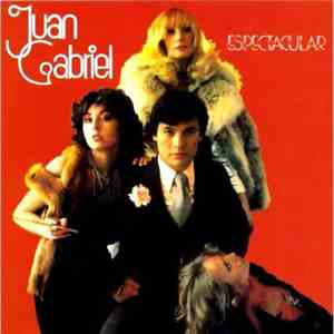 Juan Gabriel - Espectacular