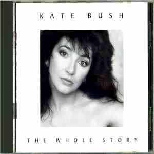 Kate Bush - The Whole Story